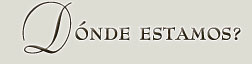 �D�nde estamos?